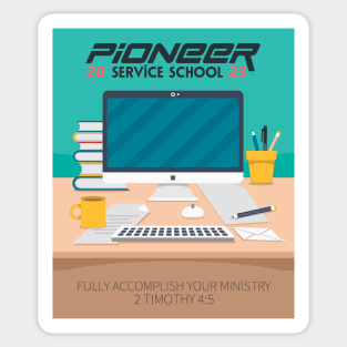 pioneer service school 2023 Sticker